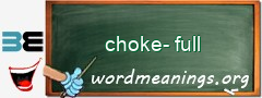 WordMeaning blackboard for choke-full